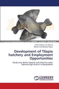 bokomslag Development of Tilapia hatchery and Employment Opportunities