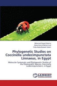 bokomslag Phylogenetic Studies on Coccinella undecimpunctata Linnaeus, in Egypt