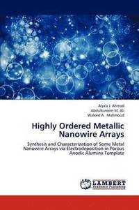 bokomslag Highly Ordered Metallic Nanowire Arrays