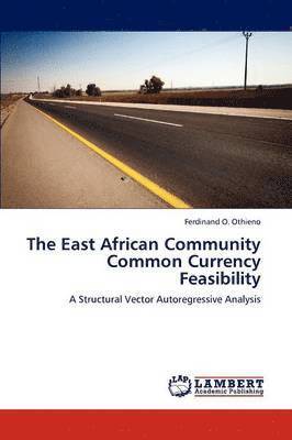 The East African Community Common Currency Feasibility 1