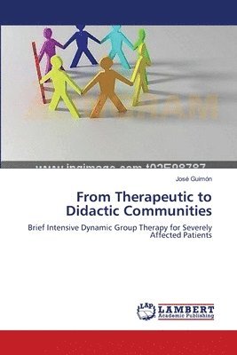 From Therapeutic to Didactic Communities 1