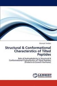 bokomslag Structural & Conformational Characterstics of Tilted Peptides