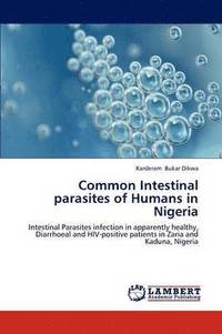 bokomslag Common Intestinal parasites of Humans in Nigeria