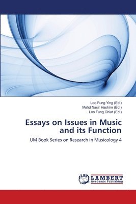 bokomslag Essays on Issues in Music and its Function