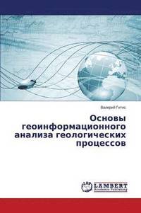 bokomslag Osnovy Geoinformatsionnogo Analiza Geologicheskikh Protsessov