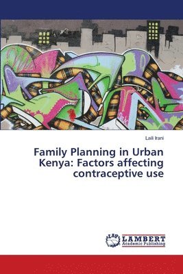 Family Planning in Urban Kenya 1