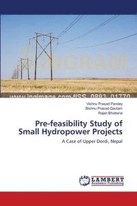 bokomslag Pre-feasibility Study of Small Hydropower Projects