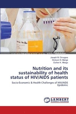 Nutrition and its sustainability of health status of HIV/AIDS patients 1