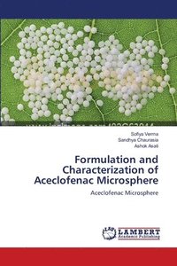 bokomslag Formulation and Characterization of Aceclofenac Microsphere