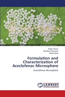 Formulation and Characterization of Aceclofenac Microsphere 1