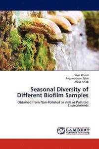 bokomslag Seasonal Diversity of Different Biofilm Samples