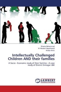 bokomslag Intellectually Challenged Children AND their families