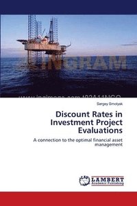 bokomslag Discount Rates in Investment Project Evaluations