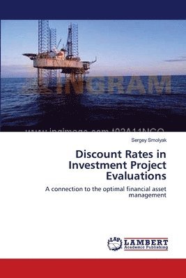 Discount Rates in Investment Project Evaluations 1