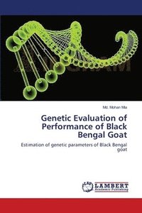 bokomslag Genetic Evaluation of Performance of Black Bengal Goat