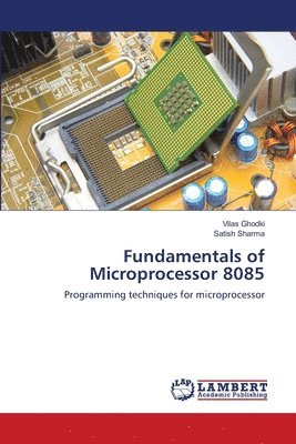 Fundamentals of Microprocessor 8085 1