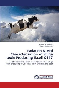 bokomslag Isolation & Mol Characterization of Shiga toxin Producing E.coli O157