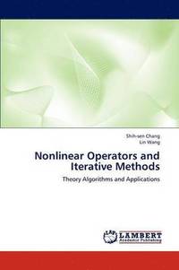 bokomslag Nonlinear Operators and Iterative Methods