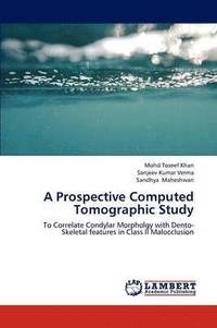 bokomslag A Prospective Computed Tomographic Study