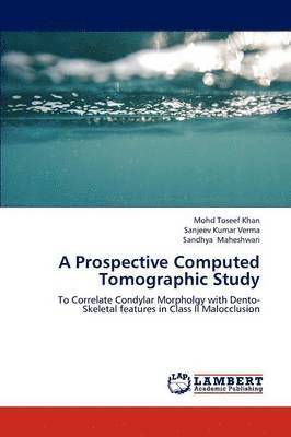 A Prospective Computed Tomographic Study 1