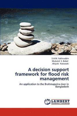 bokomslag A Decision Support Framework for Flood Risk Management