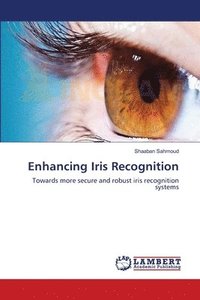 bokomslag Enhancing Iris Recognition