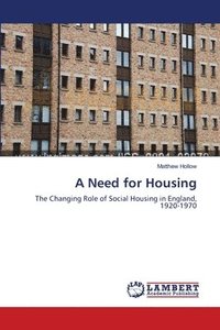 bokomslag A Need for Housing