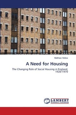 A Need for Housing 1