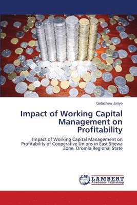 Impact of Working Capital Management on Profitability 1