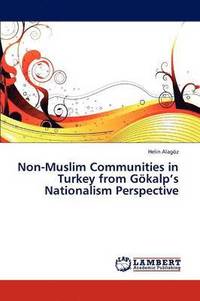 bokomslag Non-Muslim Communities in Turkey from Gkalp's Nationalism Perspective