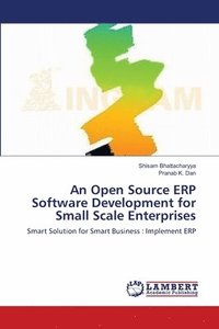 bokomslag An Open Source ERP Software Development for Small Scale Enterprises