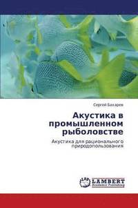 bokomslag Akustika V Promyshlennom Rybolovstve