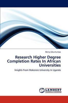 Research Higher Degree Completion Rates in African Universities 1