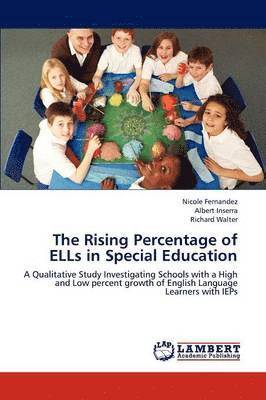 The Rising Percentage of Ells in Special Education 1