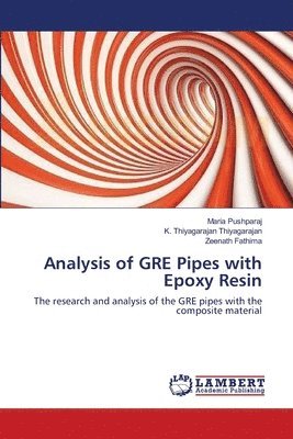 Analysis of GRE Pipes with Epoxy Resin 1