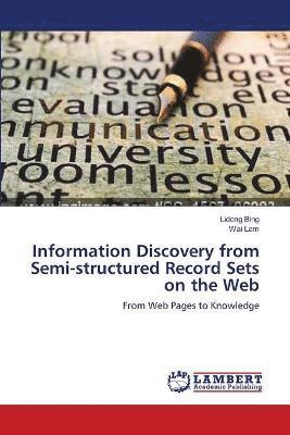Information Discovery from Semi-structured Record Sets on the Web 1