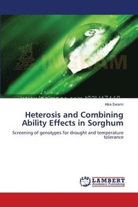 bokomslag Heterosis and Combining Ability Effects in Sorghum