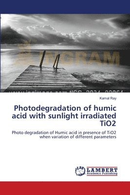 Photodegradation of humic acid with sunlight irradiated TiO2 1