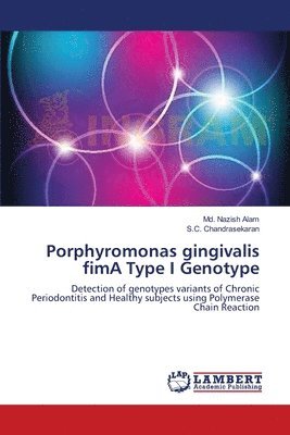 Porphyromonas gingivalis fimA Type I Genotype 1