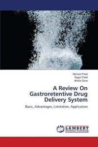 bokomslag A Review On Gastroretentive Drug Delivery System