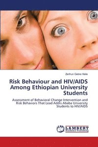 bokomslag Risk Behaviour and HIV/AIDS Among Ethiopian University Students