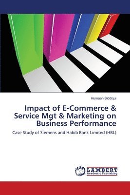 Impact of E-Commerce & Service Mgt & Marketing on Business Performance 1