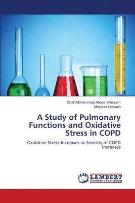 bokomslag A Study of Pulmonary Functions and Oxidative Stress in COPD