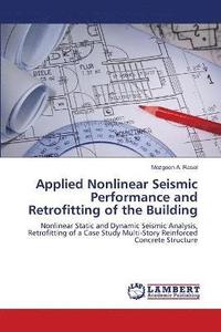 bokomslag Applied Nonlinear Seismic Performance and Retrofitting of the Building