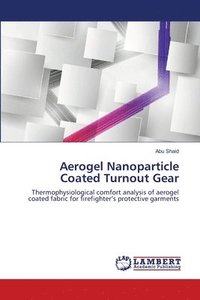 bokomslag Aerogel Nanoparticle Coated Turnout Gear