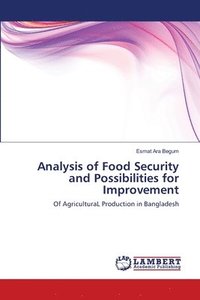 bokomslag Analysis of Food Security and Possibilities for Improvement