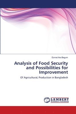 Analysis of Food Security and Possibilities for Improvement 1
