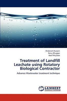 Treatment of Landfill Leachate using Rotatory Biological Contractor 1