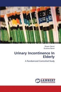 bokomslag Urinary Incontinence In Elderly