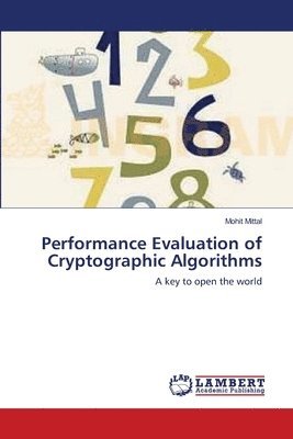 bokomslag Performance Evaluation of Cryptographic Algorithms